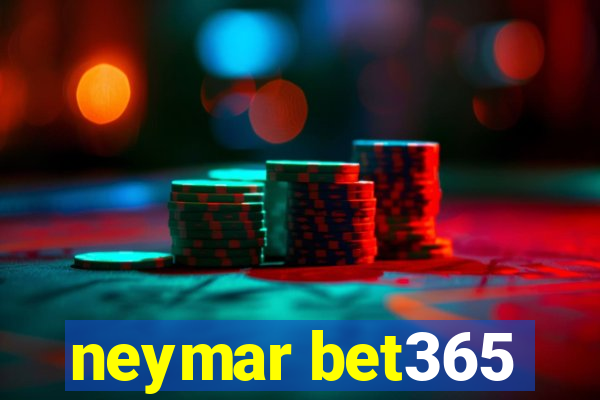 neymar bet365